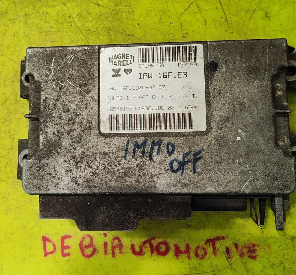 46545152 IAW16F.E3 Centralina motore IMMO OFF Fiat Punto 1.2B 176 - Debiautomotive